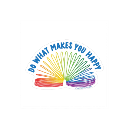 DO WHAT MAKES YOU HAPPY VINYL