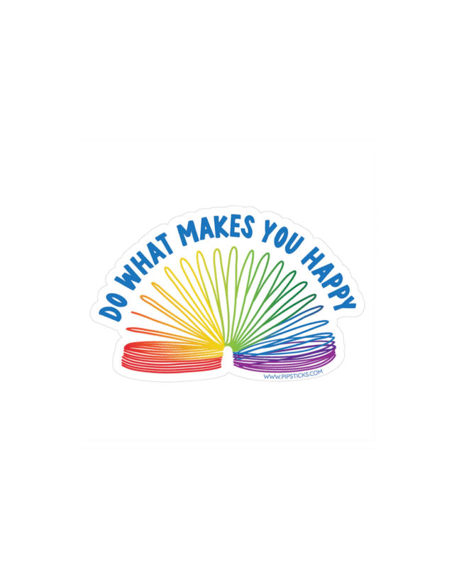 DO WHAT MAKES YOU HAPPY VINYL